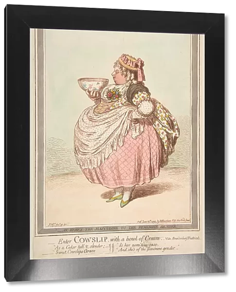 Enter Cowslip with a Bowl of Cream. - vide Brandenburg Theatricals, June 13, 1795
