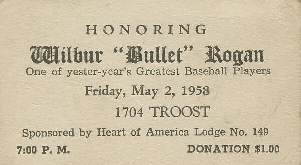 Advertising card for an event honoring Wilbur 'Bullet'Rogan, May 2, 1958