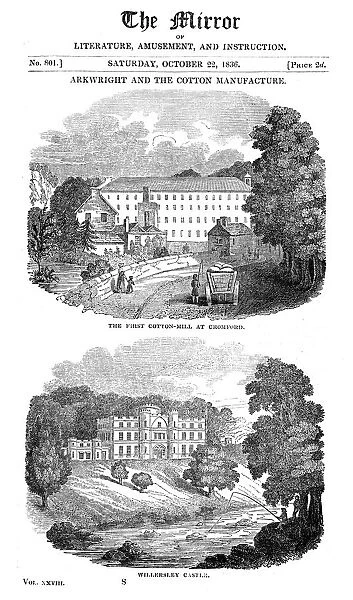 The first cotton mill at Cromford, Derbyshire, and Richard Arkwrights house, 1836
