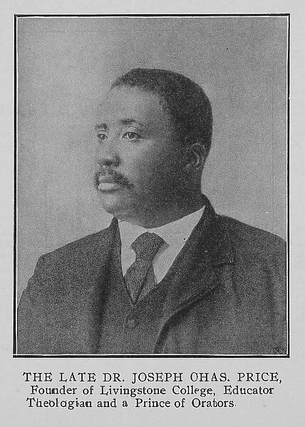 The late Dr. Joseph Chas. Price, founder of Livingstone College, Educator Theologian... 1903. Creator: Unknown
