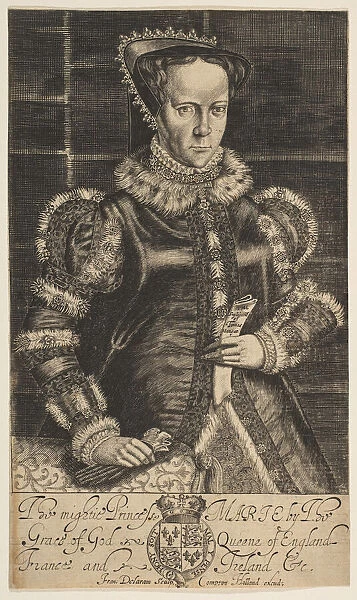 Mary I, Queen of England, 1600-1627. Creator: Francis Delaram