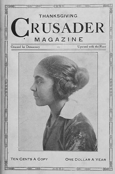 Thanksgiving Crusader Magazine; Onward for Democracy; Upward with Race. [Cover page], 1918-1922. Creators: Unknown, Cyril V. Briggs