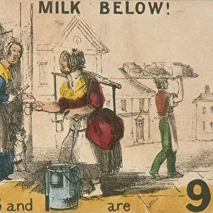 Milk Below!, Cries of London, c1840. Artist: TH Jones