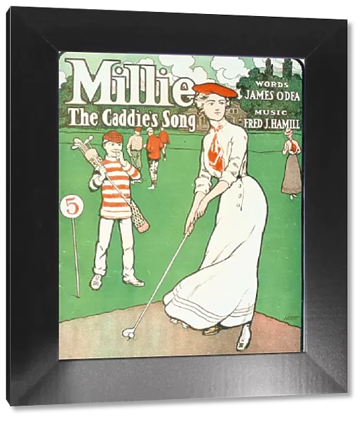 Millie - The Caddies Song, sheet music cover, American, 1901