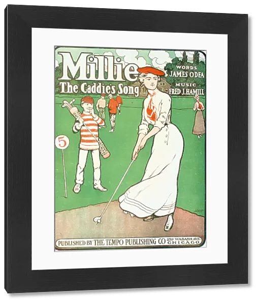 Millie - The Caddies Song, sheet music cover, American, 1901