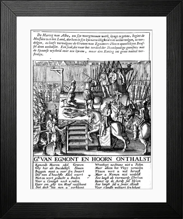 Framed Print : Decapitation of Count Egmont and Hoorn at Brussels during Spanish tyranny in Netherlands, 1568 Framed Print : Decapitation of Count Egmont and Hoorn at Brussels during Spanish tyranny in Netherlands, 1568