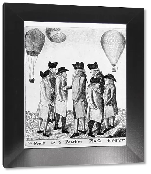 Fowls of a Feather Flock together; a group of aeronauts, c1785