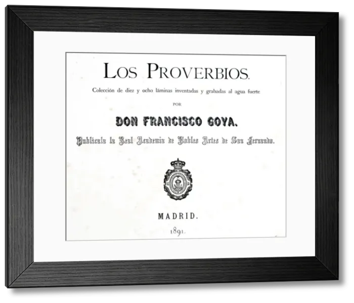 Framed Print : Title page of Los Proverbios or Proverbs, 1819-1823. Artist: Francisco Goya Framed Print : Title page of Los Proverbios or Proverbs, 1819-1823. Artist: Francisco Goya