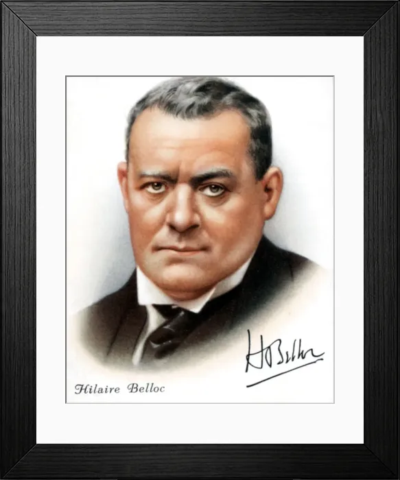 Framed Print : (Joseph) Hilaire Belloc (1870-1953), French-born British poet, writer and polemicist, 1927 Framed Print : (Joseph) Hilaire Belloc (1870-1953), French-born British poet, writer and polemicist, 1927