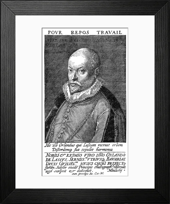 Framed Print : Orlandus Lassus, Flemish Renaissance composer and musician, 16th century Framed Print : Orlandus Lassus, Flemish Renaissance composer and musician, 16th century