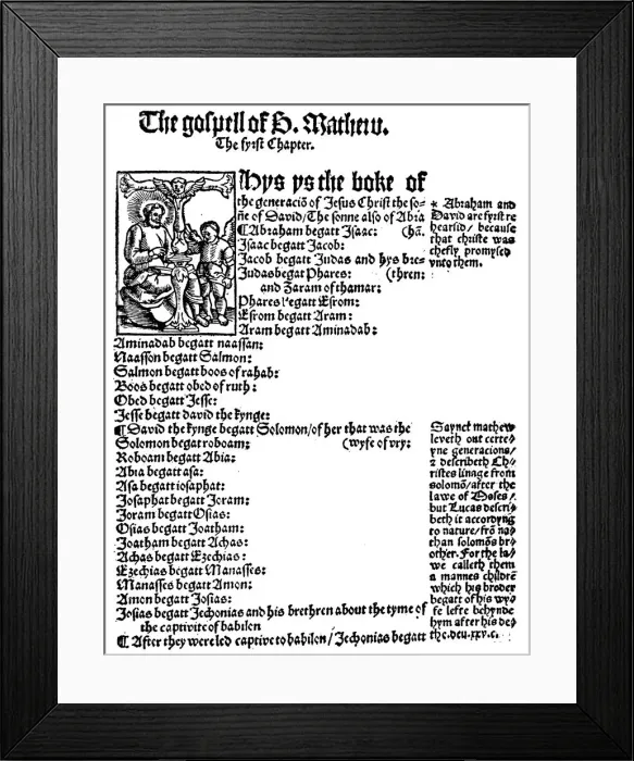 Framed Print : First page of St Matthews Gospel from William Tyndales English New Testament, 1525 Framed Print : First page of St Matthews Gospel from William Tyndales English New Testament, 1525