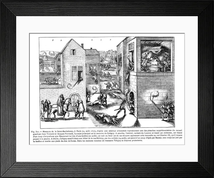 Framed Print : St Bartholomews Day Massacre, Paris, 24 August 1572 Framed Print : St Bartholomews Day Massacre, Paris, 24 August 1572