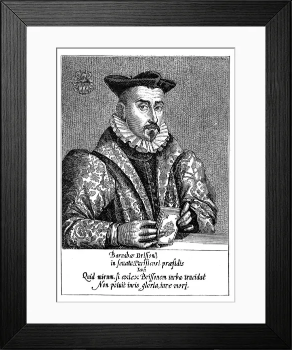 Framed Print : Barnabe Brisson, 16th century French philologist and jurist Framed Print : Barnabe Brisson, 16th century French philologist and jurist