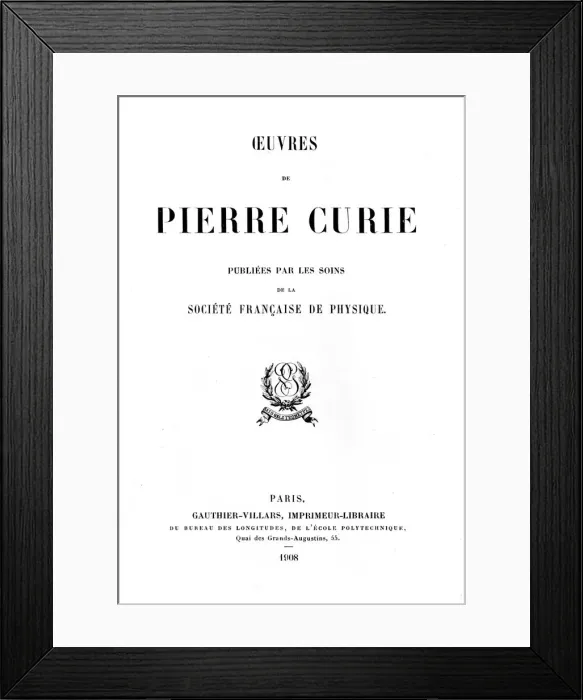 Framed Print : Title page of Oeuvres de Pierre Curie, 1908 Framed Print : Title page of Oeuvres de Pierre Curie, 1908