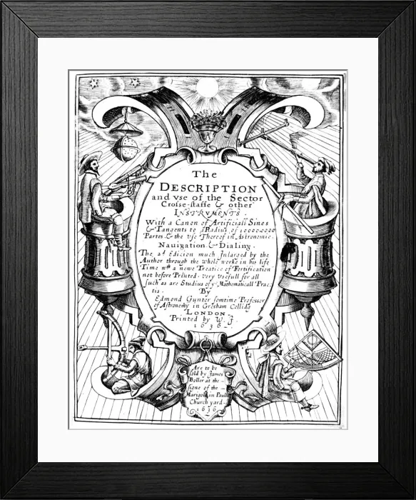 Framed Print : Title page of The Description and Use of the Sector by Edmund Gunter, 1636 Framed Print : Title page of The Description and Use of the Sector by Edmund Gunter, 1636