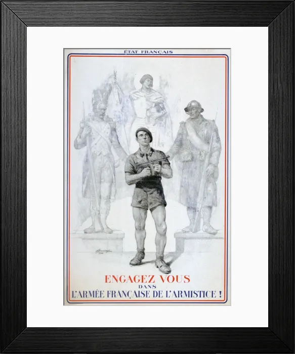 Framed Print : Recruitment poster for the French Army of the Armistice, 1940-1942 Framed Print : Recruitment poster for the French Army of the Armistice, 1940-1942