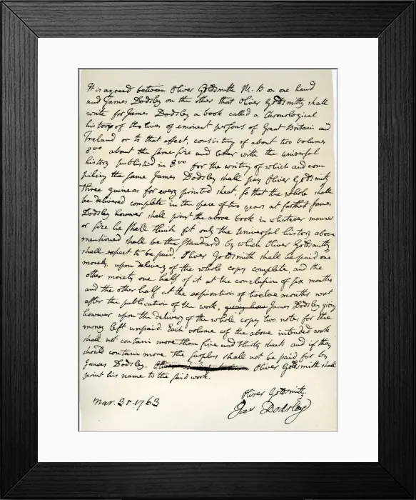 Framed Print : Agreement by Oliver Goldsmith to write for James Dodsley, 31st March 1763. Artist: Oliver Goldsmith Framed Print : Agreement by Oliver Goldsmith to write for James Dodsley, 31st March 1763. Artist: Oliver Goldsmith