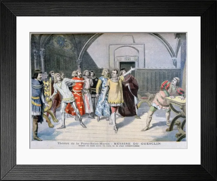 Framed Print : Messire du Guesclin, Theatre de la Porte Saint-Martin, 1895. Artist: Paul Deroulede Framed Print : Messire du Guesclin, Theatre de la Porte Saint-Martin, 1895. Artist: Paul Deroulede