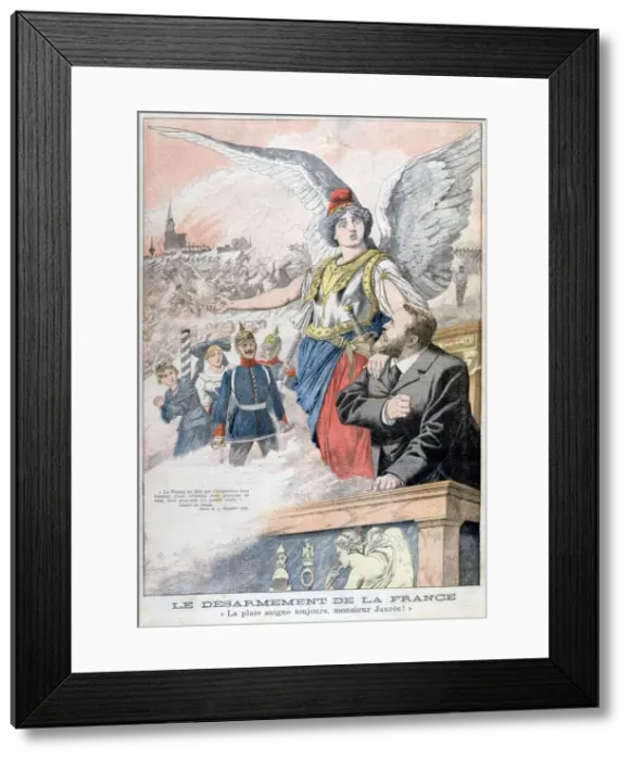 Framed Print : The disarmament of France, the wound always bleeds, Mr Jaures!, 1903 Framed Print : The disarmament of France, the wound always bleeds, Mr Jaures!, 1903