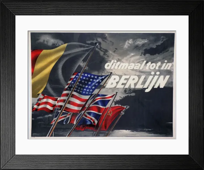 Framed Print : This Time until in Berlin, Belgian pro-Allied propaganda poster, 1944 Framed Print : This Time until in Berlin, Belgian pro-Allied propaganda poster, 1944