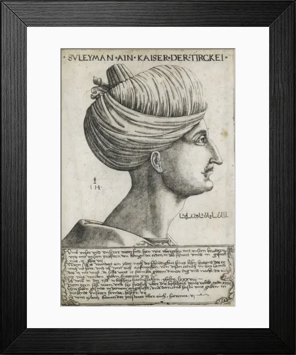 Framed Print : Sultan Suleiman I the Magnificent, ca 1530. Artist: Hopfer, Hieronymus (1500-1563) Framed Print : Sultan Suleiman I the Magnificent, ca 1530. Artist: Hopfer, Hieronymus (1500-1563)
