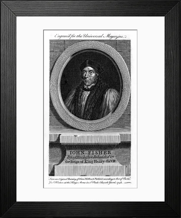 Framed Print : Saint John Fisher, English Catholic bishop, cardinal and martyr, (1748) Framed Print : Saint John Fisher, English Catholic bishop, cardinal and martyr, (1748)
