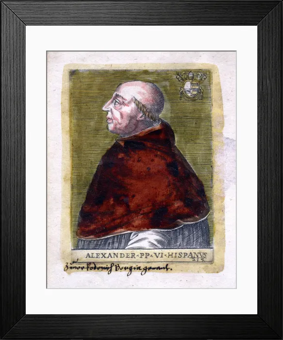 Framed Print : Pope Alexander VI Framed Print : Pope Alexander VI