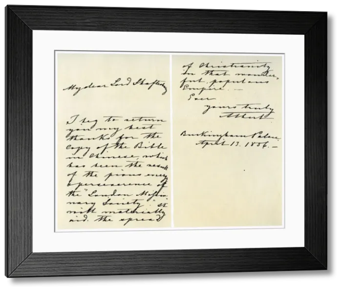 Framed Print : Letter from Albert, Prince Consort to Anthony Ashley Cooper, 13th April 1856. Artist: Prince Albert Framed Print : Letter from Albert, Prince Consort to Anthony Ashley Cooper, 13th April 1856. Artist: Prince Albert