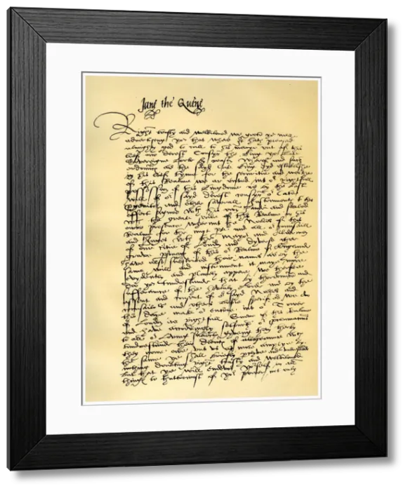 Framed Print : Letter from Lady Jane Grey to William Parr, 10th July 1553. Artist: Lady Jane Grey Framed Print : Letter from Lady Jane Grey to William Parr, 10th July 1553. Artist: Lady Jane Grey
