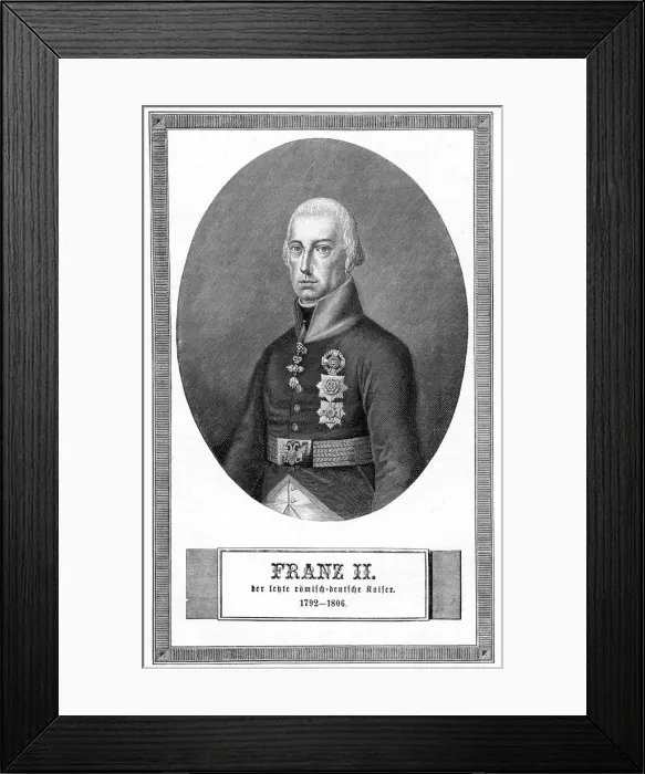 Framed Print : Francis II, Holy Roman Emperor, (1900) Framed Print : Francis II, Holy Roman Emperor, (1900)