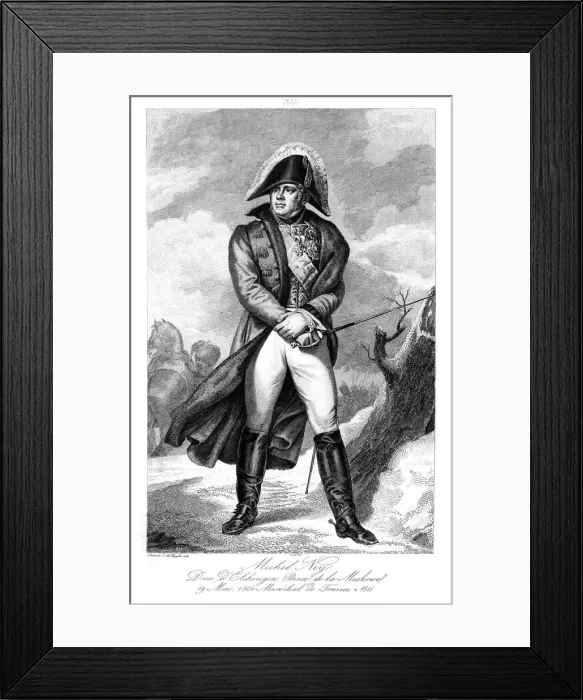 Framed Print : Michel Ney (1769-1815), Prince de la Moskowa, Duke of Elchingen and Marshal of France, 1839. Artist: Ruhiere Framed Print : Michel Ney (1769-1815), Prince de la Moskowa, Duke of Elchingen and Marshal of France, 1839. Artist: Ruhiere