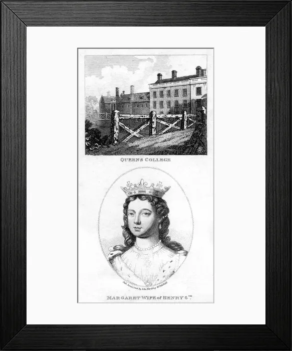 Framed Print : Queens College, Cambridge, and Margaret of Anjou, Queen Consort of Henry VI, 1801 Framed Print : Queens College, Cambridge, and Margaret of Anjou, Queen Consort of Henry VI, 1801