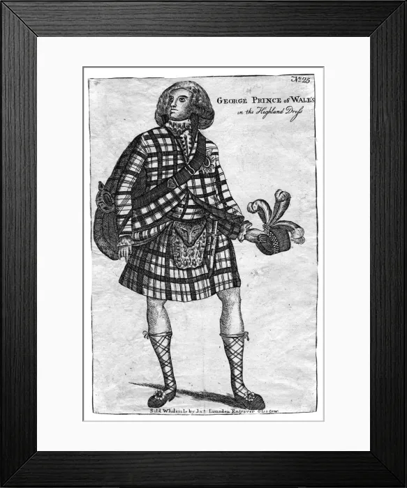 Framed Print : The Prince of Wales, the future King George IV (1762-1830), in the Highland Dress Framed Print : The Prince of Wales, the future King George IV (1762-1830), in the Highland Dress