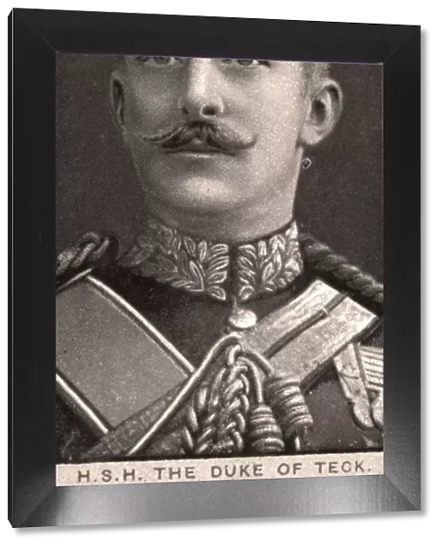 H. S. H The Duke of Teck, 1908. Artist: WD & HO Wills