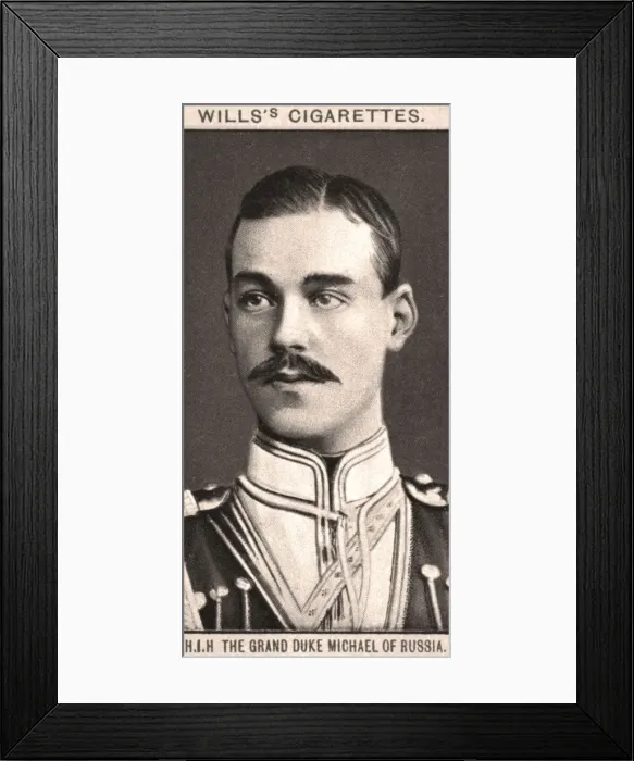 Framed Print : H. I. H The Grand Duke Michael of Russia, 1908. Artist: WD & HO Wills Framed Print : H. I. H The Grand Duke Michael of Russia, 1908. Artist: WD & HO Wills