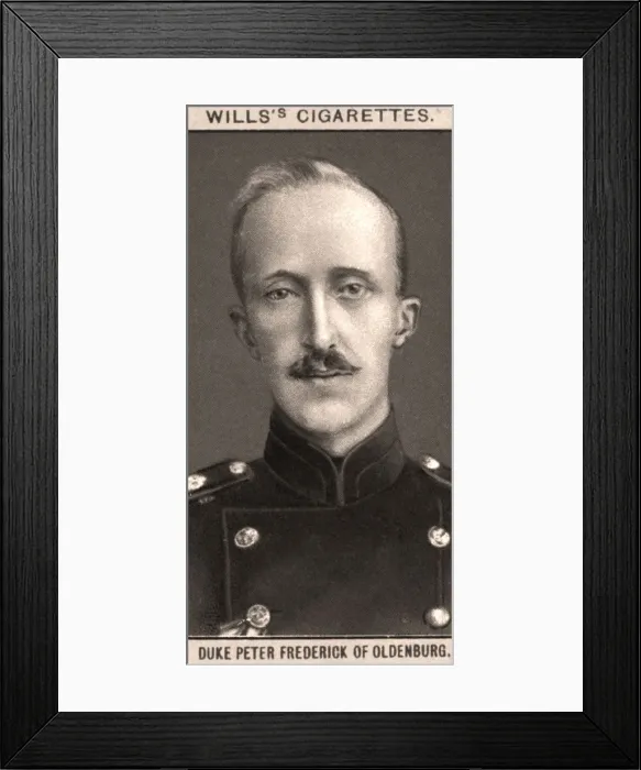 Framed Print : Duke Peter Frederick of Oldenburg, 1908. Artist: WD & HO Wills Framed Print : Duke Peter Frederick of Oldenburg, 1908. Artist: WD & HO Wills