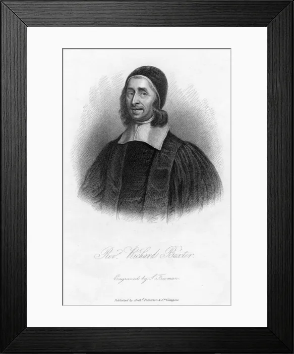 Framed Print : Richard Baxter (1615-1691), English Puritan, church leader and theologian, 19th century. Artist: Samuel Freeman Framed Print : Richard Baxter (1615-1691), English Puritan, church leader and theologian, 19th century. Artist: Samuel Freeman