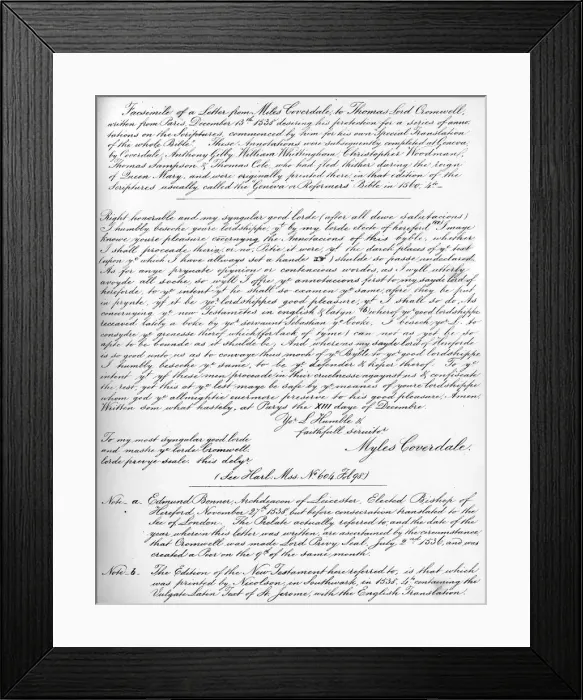 Framed Print : A letter from Miles Coverdale, Bishop of Exeter, to Thomas Lord Cromwell, 1538, (1840). Artist: Miles Coverdale Framed Print : A letter from Miles Coverdale, Bishop of Exeter, to Thomas Lord Cromwell, 1538, (1840). Artist: Miles Coverdale