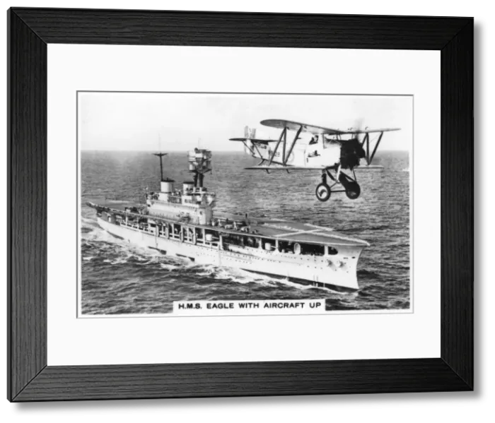 Framed Print : The aircraft carrier HMS Eagle and a Fairey Flycatcher aircraft, (1937) Framed Print : The aircraft carrier HMS Eagle and a Fairey Flycatcher aircraft, (1937)