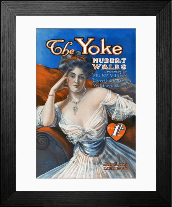 Framed Print : Advertisement for the book The Yoke, by Hubert Wales, 1908-1909 Framed Print : Advertisement for the book The Yoke, by Hubert Wales, 1908-1909