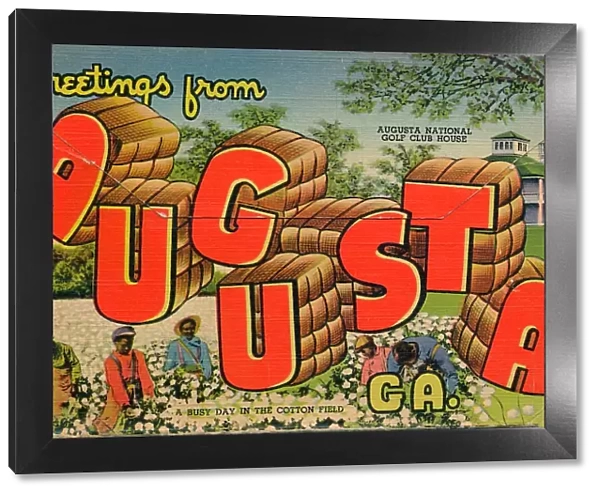 Greetings from Augusta, Georgia: A Busy day in the Cotton Field, 1943