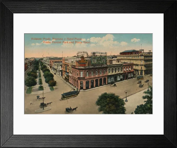 Framed Print : Habana: Prado, Neptuno y Hotel Plaza. Prado, Central Park and Plaza Hotel, c1910 Framed Print : Habana: Prado, Neptuno y Hotel Plaza. Prado, Central Park and Plaza Hotel, c1910