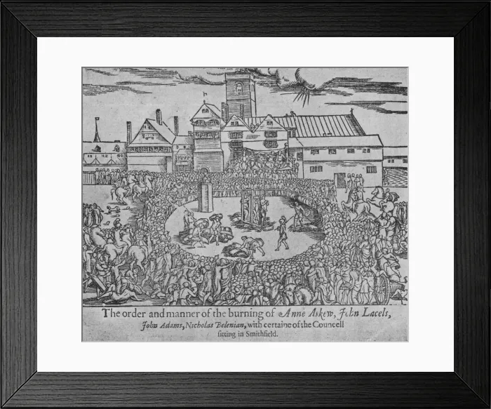Framed Print : The burning of Anne Askew, John Lascelles, John Adams and Nicholas Belenian, 1546 (1904) Framed Print : The burning of Anne Askew, John Lascelles, John Adams and Nicholas Belenian, 1546 (1904)