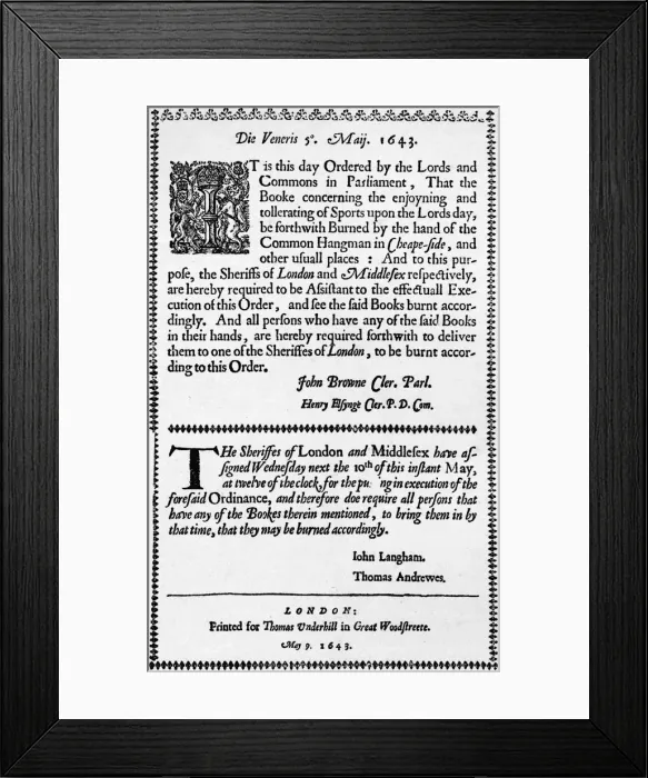 Framed Print : A facsimile of the order for the burning of the Book of Sports, 1643 (1903) Framed Print : A facsimile of the order for the burning of the Book of Sports, 1643 (1903)