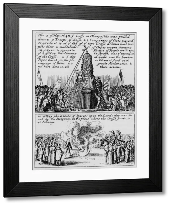 Framed Print : The destruction of Cheapside Cross and the burning of the Book of Sports, May 1643 (1903) Framed Print : The destruction of Cheapside Cross and the burning of the Book of Sports, May 1643 (1903)