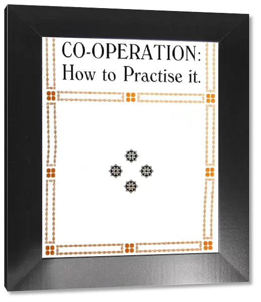 Co-Operation: How to Practise It, 1919