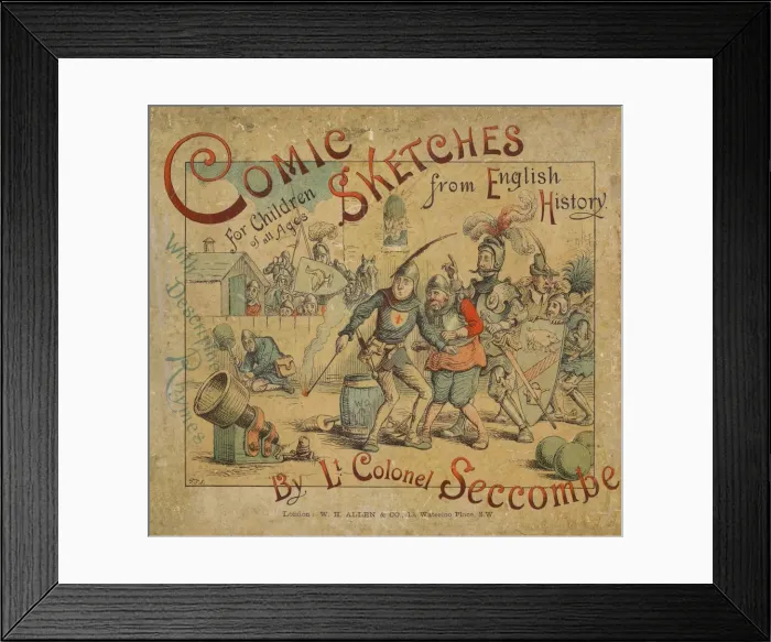 Framed Print : Comic Sketches from English History front cover, c1884. Artist: Thomas Strong Seccombe Framed Print : Comic Sketches from English History front cover, c1884. Artist: Thomas Strong Seccombe