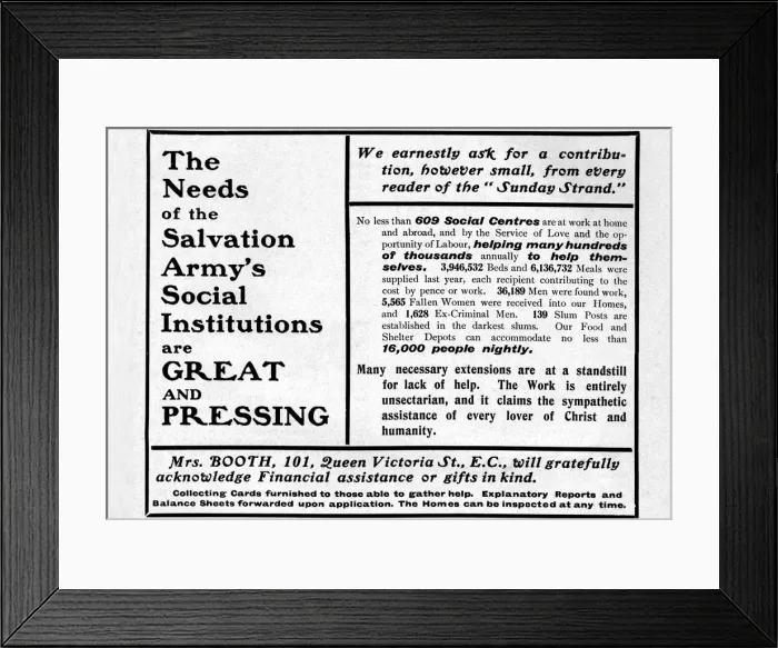 Framed Print : The Needs of the Salvation Armys Social Institutions are Great and Pressing, 1901 Framed Print : The Needs of the Salvation Armys Social Institutions are Great and Pressing, 1901