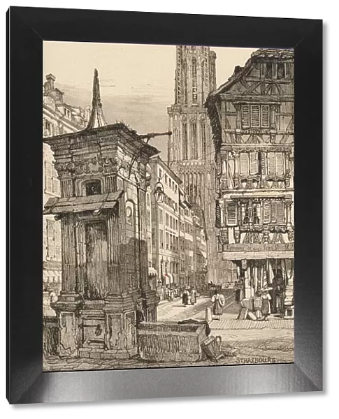 Strasbourg, c1820 (1915). Artist: Samuel Prout
