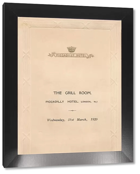 A menu for The Grill Room of the Piccadilly Hotel, London, 1920